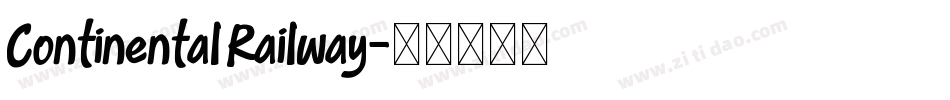 Continental Railway字体转换